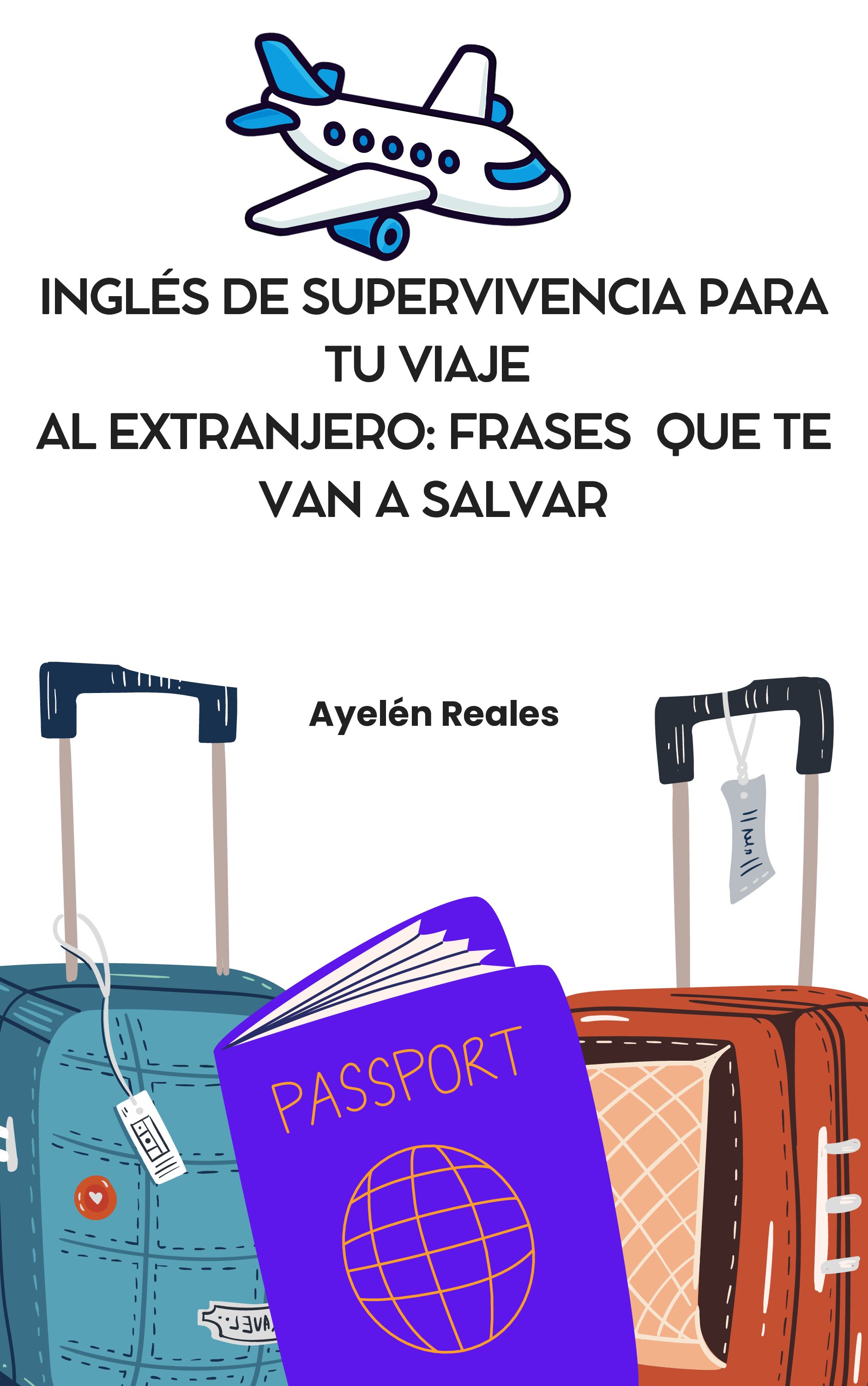 Inglés básico para viajar: frases que te salvan.